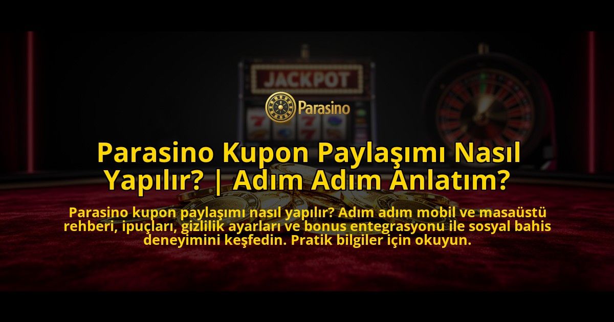 Parasino-Kupon-Paylasimi-Nasil-Yapilir-Adim-Adim-Anlatim-overlay-1769547723.jpg